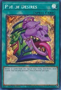 Pot of Desires (Platinum Secret Rare): 25th Anniversary Rarity Collection