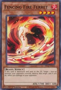 Fencing Fire Ferret: Structure Deck: Fire Kings