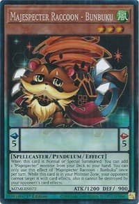 Majespecter Raccoon - Bunbuku (CR): Maze of Millennia