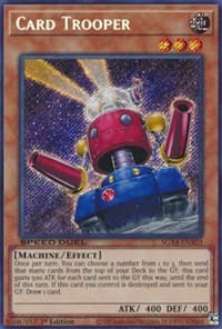 Card Trooper (Secret Rare): Speed Duel GX: Midterm Destruction