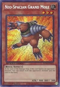 Neo-Spacian Grand Mole (Secret Rare): Speed Duel GX: Midterm Destruction