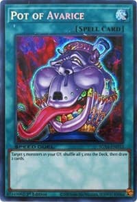 Pot of Avarice (Secret Rare): Speed Duel GX: Midterm Destruction