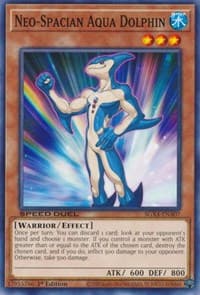 Neo-Spacian Aqua Dolphin: Speed Duel GX: Midterm Destruction