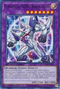 Elemental HERO Brave Neos: Speed Duel GX: Midterm Destruction