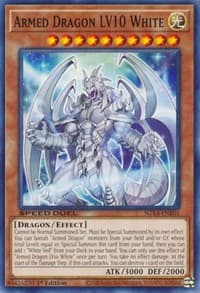 Armed Dragon LV10 White: Speed Duel GX: Midterm Destruction