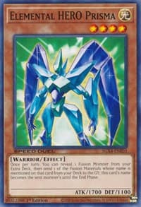 Elemental HERO Prisma: Speed Duel GX: Midterm Destruction