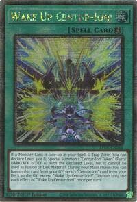 Wake Up Centur-Ion! (Quarter Century Secret Rare): Legacy of Destruction