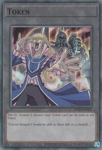 Token: Dr. Crowler and Ancient Gear Golem: Legacy of Destruction