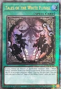 Tales of the White Forest (Quarter Century Secret Rare): The Infinite Forbidden