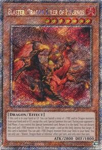 Blaster, Dragon Ruler of Infernos (Platinum Secret Rare): Quarter Century Bonanza