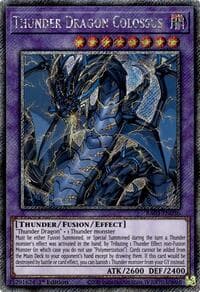 Thunder Dragon Colossus (Platinum Secret Rare): Quarter Century Bonanza