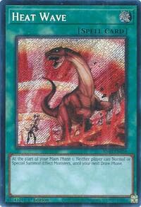Heat Wave (Secret Rare): Quarter Century Bonanza