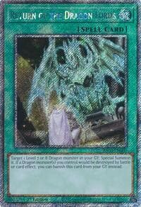 Return of the Dragon Lords (Platinum Secret Rare): Quarter Century Bonanza