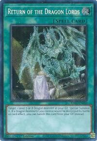 Return of the Dragon Lords (Secret Rare): Quarter Century Bonanza