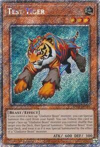 Test Tiger (Platinum Secret Rare): Quarter Century Bonanza