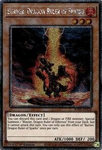 Burner, Dragon Ruler of Sparks (Platinum Secret Rare): Quarter Century Bonanza