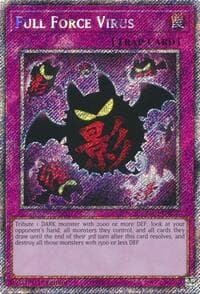 Full Force Virus (Platinum Secret Rare): Quarter Century Bonanza
