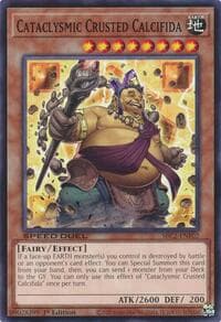 Cataclysmic Crusted Calcifida: Speed Duel: Battle City Finals
