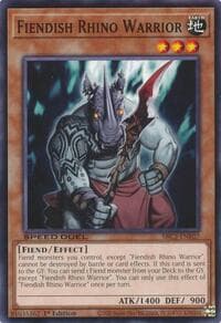 Fiendish Rhino Warrior: Speed Duel: Battle City Finals