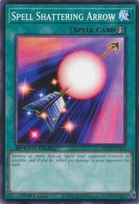 Spell Shattering Arrow: Speed Duel: Battle City Finals