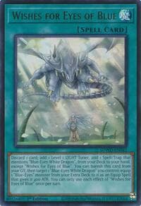Wishes for Eyes of Blue: Structure Deck: Blue-Eyes White Destiny