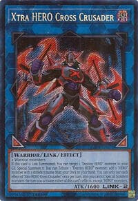 Xtra HERO Cross Crusader (Secret Rare): Quarter Century Stampede