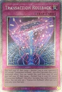 Transaction Rollback (Platinum Secret Rare): Quarter Century Stampede