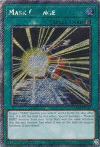 Mask Change (Platinum Secret Rare): Quarter Century Stampede