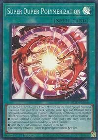 Super Duper Polymerization: Blazing Dominion