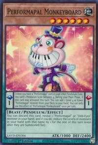 Performapal Monkeyboard: Legendary Arc-V Decks