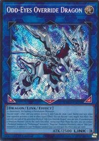 Odd-Eyes Override Dragon (Secret Rare): Legendary Arc-V Decks