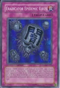 Eradicator Epidemic Virus: The Duelist Genesis