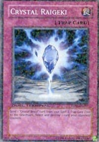 Crystal Raigeki: Duel Terminal 1