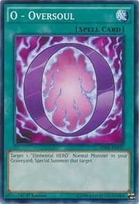 O - Oversoul: Structure Deck: HERO Strike