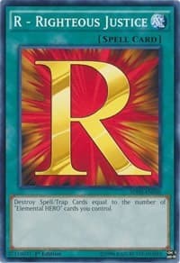 R - Righteous Justice: Structure Deck: HERO Strike