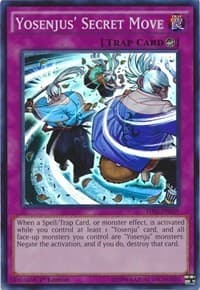 Yosenjus' Secret Move: The Secret Forces