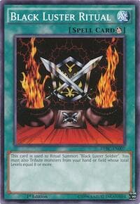 Black Luster Ritual: Duelist Pack: Battle City
