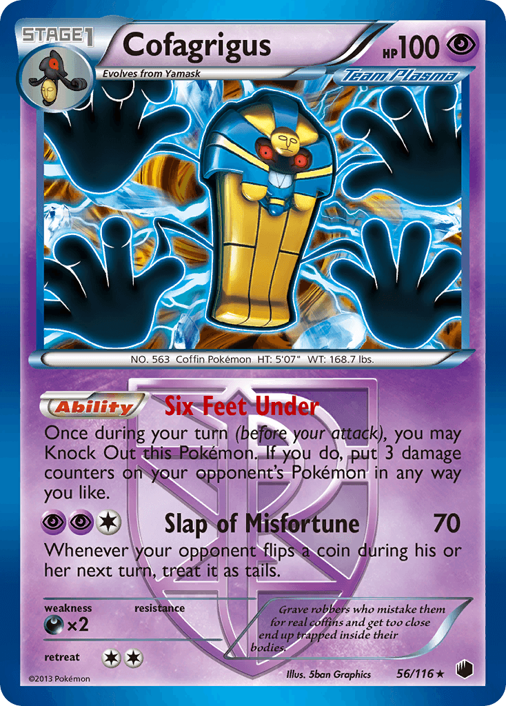 Cofagrigus: Plasma Freeze