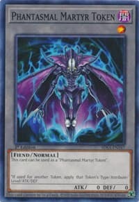 Token: Phantasmal Martyr: Structure Deck: Sacred Beasts