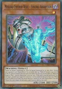 Meklord Emperor Wisel - Synchro Absorption: Legendary Duelists: Rage of Ra