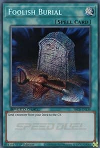 Foolish Burial (Secret): Speed Duel: Battle City Box