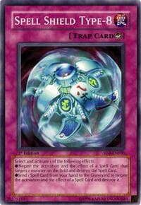 Spell Shield Type-8: Structure Deck: Blaze of Destruction