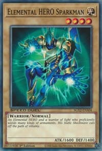 Elemental HERO Sparkman: Speed Duel GX: Midterm Paradox