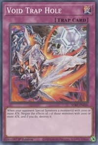 Void Trap Hole: Structure Deck: Beware of Traptrix