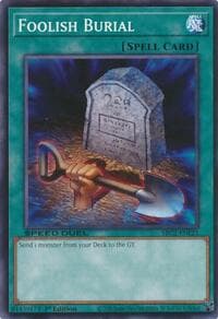 Foolish Burial: Speed Duel: Battle City Finals